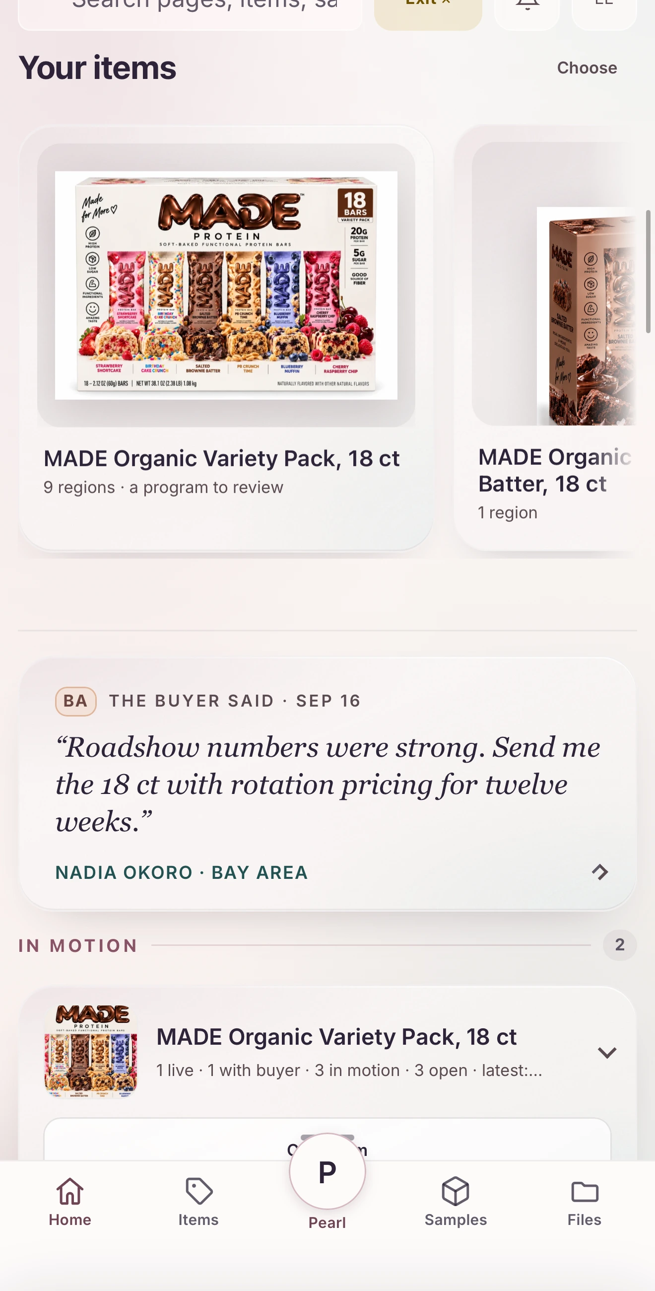 A brand's items in Dialed, with what the buyer said and what is in motion